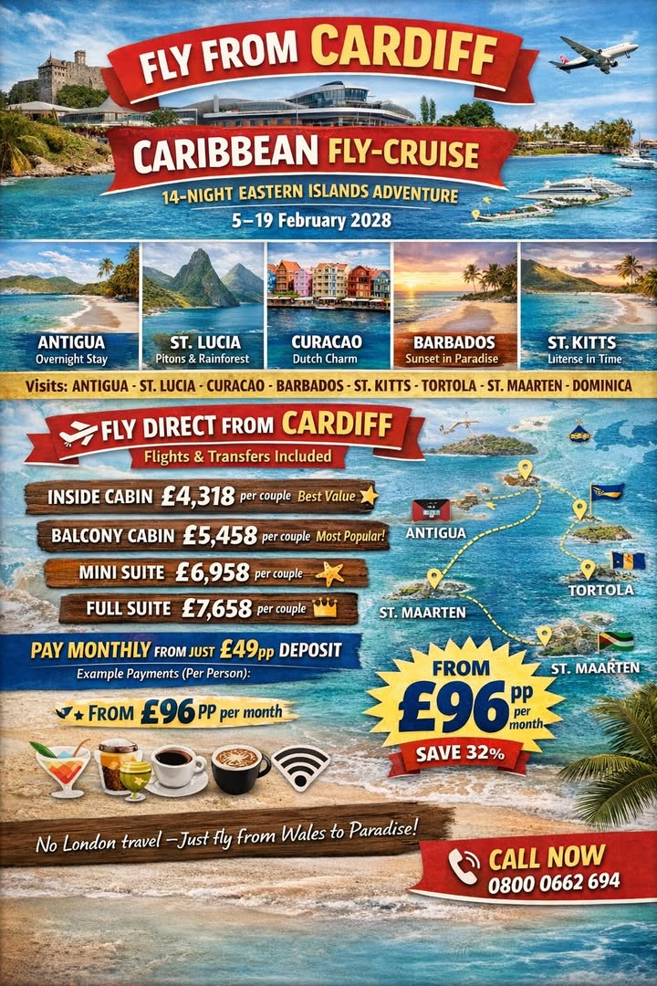 £92 PCM – CARIBBEAN FLY-CRUISE FROM CARDIFF 🚢✈️🌴