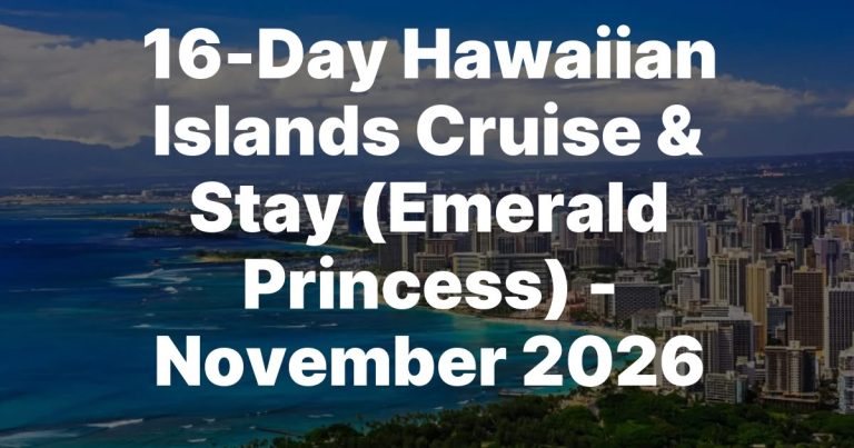 Experience the Ultimate Hawaiian Islands Cruise & Stay